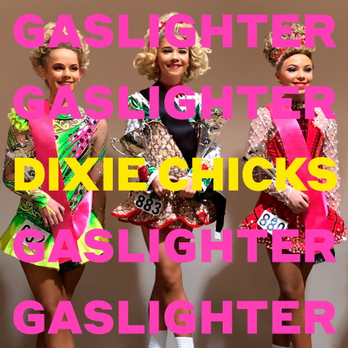 Dixie Chicks - 2020 Gaslighter - LP  - 200 kr.